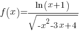 f(x)={ln(x+1)}/{sqrt{-x^2-3x+4}}