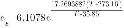 e_s = 6.1078 e^{{17.2693882(T-273.16)}/{T-35.86}}